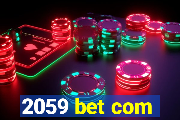 2059 bet com